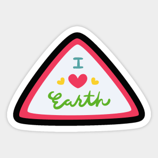 I love Earth. Earth Day Everyday Sticker